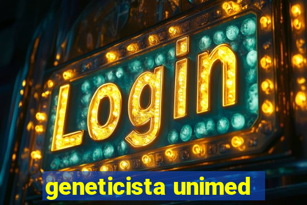 geneticista unimed